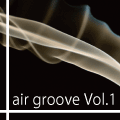 air groove Vol.1