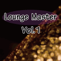 【単品】Lounge Master Vol.1 #08【10:10】