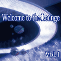 【単品】Welcome to the Lounge Vol.1 #04【12:26】