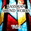 BASSMAN SOUND WORKS Vol.3