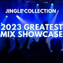 2023 Greatest Mix Showcase