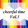 cheerful time Vol.3